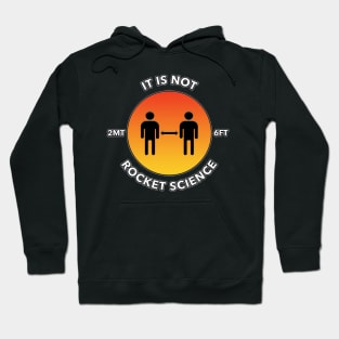 It Is Not Rocket Science Hoodie